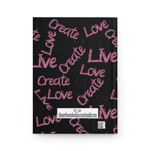 Live, Love, Create Hardcover Journal Matte
